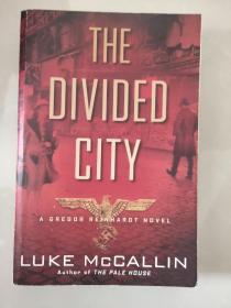 THE DIVIDED CITY （柏林）