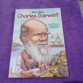 Who Was Charles Darwin? 达尔文是谁呢？