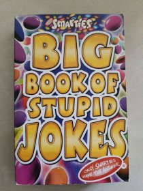 Nestle Smarties- BIG BOOK OF STUPID JOKES -  Only smarties have the answer 英文原版