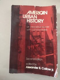 AMERICAN URBAN HISTORY: an interpretive reader with commentaries