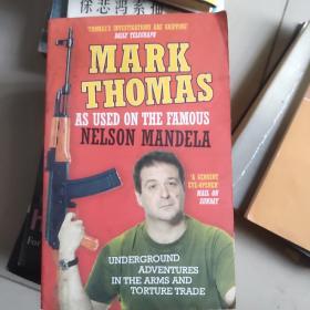 As Used on the Famous Nelson Mandela: Underground Adventures in the Arms and Torture Trade
