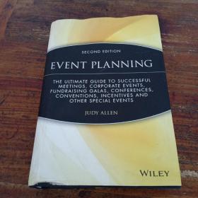 Event Planning：The Ultimate Guide To Successful Meetings, Corporate Events, Fundraising Galas, Conferences, Conventions, Incentives and Other Special Events