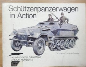 Schutzenpanzerwagen in Action: Armor Number 2 Sdkfz.251/1
