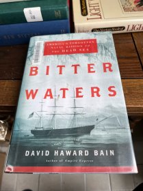 大衛(wèi)·哈瓦德·貝恩《苦海：美國被遺忘的死海海軍任務》 Bitter Waters: America's Forgotten Naval Mission to the dead sea