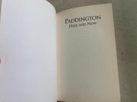 Paddington Here and Now. by Michael Bond帕丁顿在此时此刻