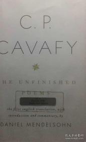 The Unfinished poems cavafy 私藏佳品 卡瓦菲斯诗歌遗稿残篇