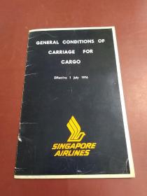 GENERAL CONDITIONS OF CARRIAGE FOR CARGO/Effective 1 July 1976/SINGAPORE AIRLINES