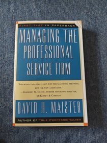 Managing The Professional Service Firm
