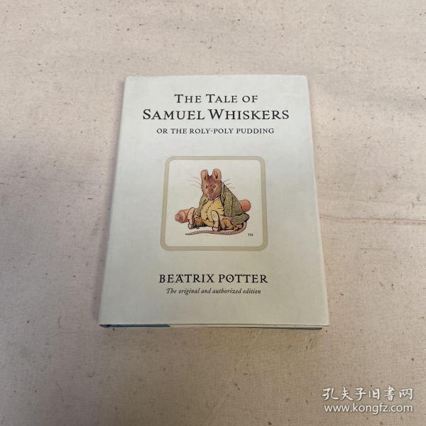 Original Peter Rabbit Books: The Tale of Samuel Whiskers 彼得兔系列：连鬓胡塞缪尔的故事 