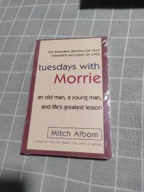 Tuesdays with Morrie：An Old Man, a Young Man, and Life's Greatest Lesson