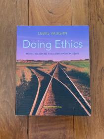 Doing Ethics: Moral Reasoning and Contemporary Issues, 3rd Edition
