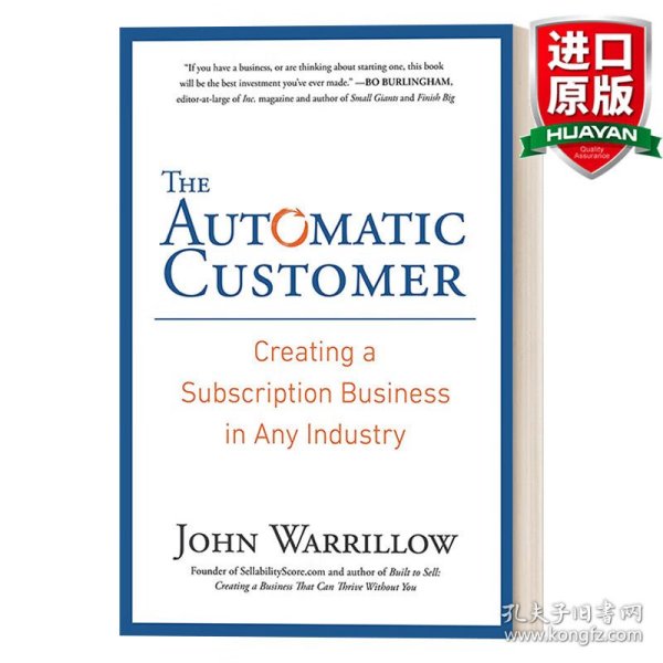 The Automatic Customer: Creating a Subscription Business in Any Industry