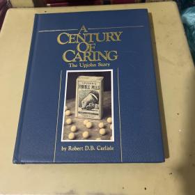 A CENTURY OF CARING