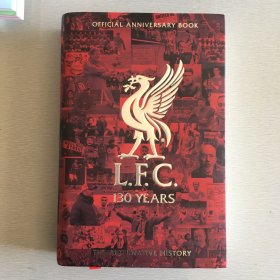 LFC 130 Years 精装利物浦足球俱乐部130周年特别官方图书