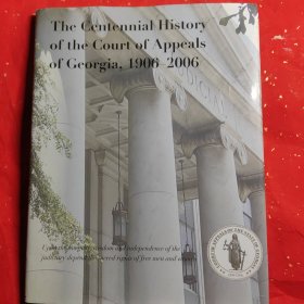 The Centennial History of the Court of Appeals of Georgia 1906-2006