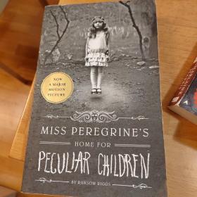 Miss Peregrine's Home for Peculiar Children 怪屋女孩英文原版