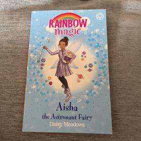 Rainbow Magic Aisha the Astronaut Fairy 魔法彩虹仙子 航天仙子爱莎 英文原版进口图书 儿童英语小说 自主阅读课外初级章节书