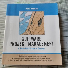 SOFTWARE PROJECT MANAGEMENT A Real-World Guide to Success