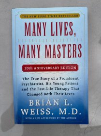 Many Lives, Many Masters：The True Story of a Prominent Psychiatrist, His Young Patient, and the Past-Life Therapy That Changed Both Their Lives