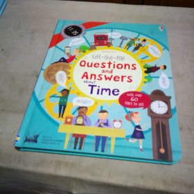 Lift-THE-flap Questions and Answers about Time