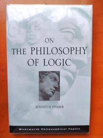 On the Philosophy of Logic  Jennifer Fisher
