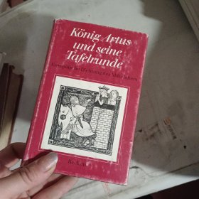 Konig Artusund seine Tafelrunde