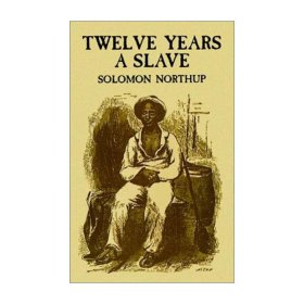 Twelve Years A Slave 为奴十二年 Solomon Northup