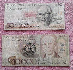 巴西老版纸币2张合拍，10000克鲁塞罗改值10克罗扎多，50克鲁塞罗是巴西诗人安德拉德