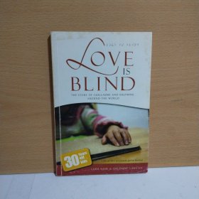 LOVE IS BLIND(THE STORY OF DUILLAUME AND DELPHINE AROUND THE WORLD)【英文原版】