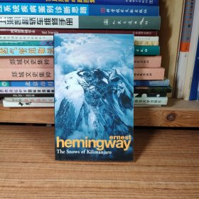 The Snows of Kilimanjaro and Other Stories 乞力马扎罗的雪及其他小说（英文版）