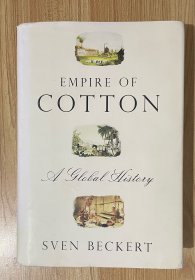 Empire of Cotton：A Global History