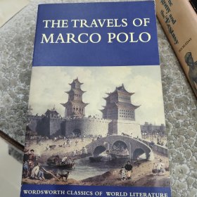 The Travels of Marco Polo (Wordsworth Classics of World Literature) 马可·波罗游记