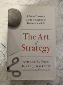 The Art of Strategy：A Game Theorist's Guide to Success in Business and Life 精装