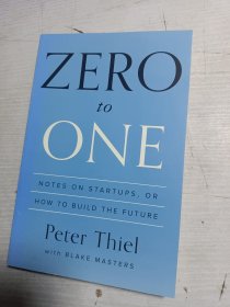 Zero to One：Notes on Startups, or How to Build the Future