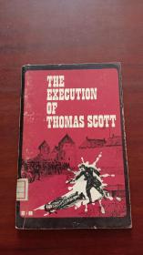 THE EXECUTION OF THOMAS SCOTT