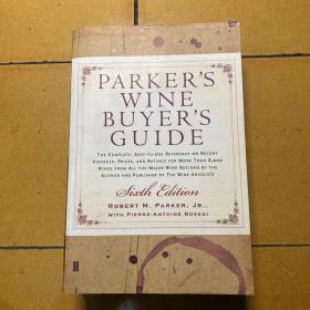 PARKERS WINE BUYERS GUIDE 帕克的葡萄酒买家指南