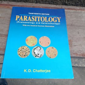 PARASITOLOGY (Protozoology and Helminthology) With two hundred fourteen illustrations 寄生虫学