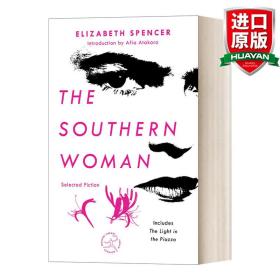 英文原版 The Southern Woman: Selected Fiction (Modern Library Torchbearers) 南方妇女 兰登书屋现代图书馆火炬手系列 英文版 进口英语原版书籍