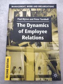 THE DYNAMICS OF EMPLOYEE RELATIONS