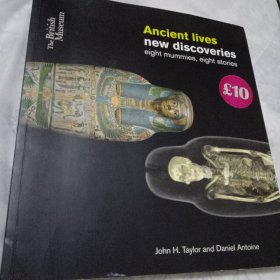 孔网仅见 Ancient lives new discoveries eight mummies,eight stories