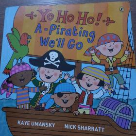 Yo Ho Ho A pirating we ll go nick sharratt