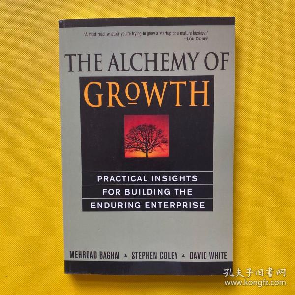 The Alchemy of Growth：Practical Insights for Building the Enduring Enterprise