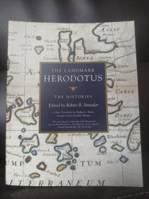 The Landmark Herodotus Histories edited by Robert B. Strassler