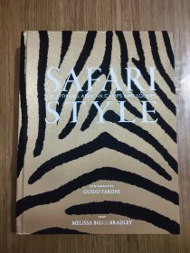 Safari Style: Exceptional African Camps and Lodges 【野生動物園風(fēng)格：非凡的非洲營地和旅館 英文原版】