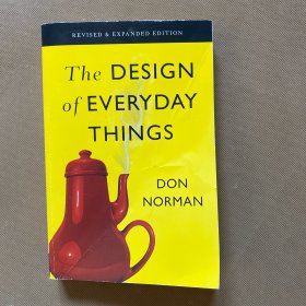 The Design of Everyday Things：Revised and Expanded Edition