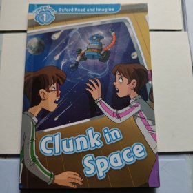 Oxford Read and Imagine（1）: Clunk in Space