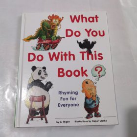 What Do You Do with This Book?: Rhyming Fun for Everyone 英文绘本   精装绘本