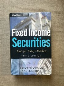 Fixed Income Securities: Tools for Today's Markets (Wiley Finance), 3rd Edition 固定收益证券 第三版 布鲁斯·塔克曼 & 安杰尔·塞拉特【英文版，精装】打包后1公斤重