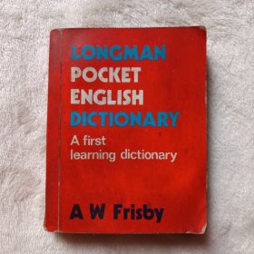 LONGMAN POCKET ENGLISH DICTIONARY(朗曼袖珍英语词典)，A first learning dictionary