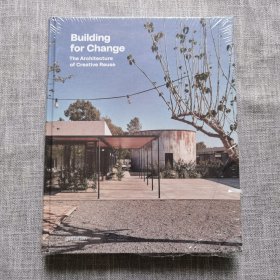 Building for Change: The Architecture of Creative Reuse 为改变而建：创意再利用的架构 精装画册 gestalten & Ruth Lang